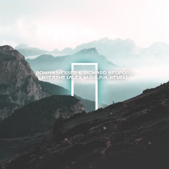 Roman Messer Breathe (Alex M.O.R.P.H. Remix)