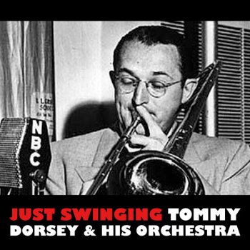 Tommy Dorsey feat. His Orchestra The Night We Called It A Day