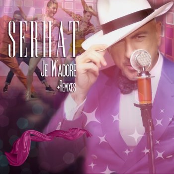 Serhat Je m'adore - A-Class Floor Mix
