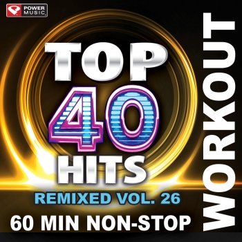 Power Music Workout I Don't Like It, I Love It - Workout Mix