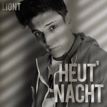 Liont Heut' Nacht