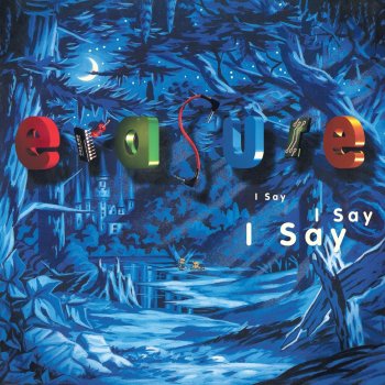 Erasure feat. Flower I Love Saturday (Flower Mix) - 2021 Remaster