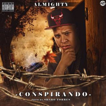 Almighty Conspirando