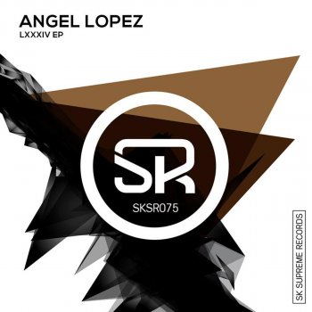 Angel Lopez LXXXIV - Original Mix