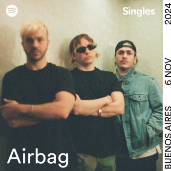 Airbag Ella Usó Mi cabeza Como Un Revólver - Spotify Singles