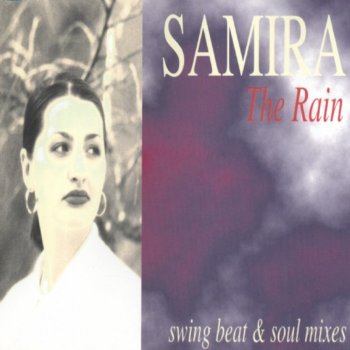 Samira The Rain (Radio Soul Mix) - Radio Soul Mix