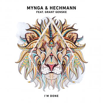 MYNGA feat. Hechmann & Grant Genske I'm Done