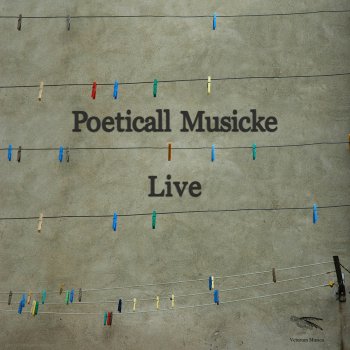 Poeticall Musicke O Dive custos Auriacae domus