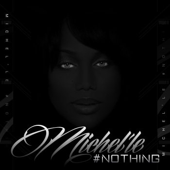 Michel'le Nothing (Radio Edit)