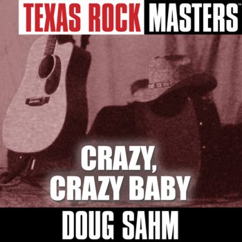 Doug Sahm Crazy Feelings