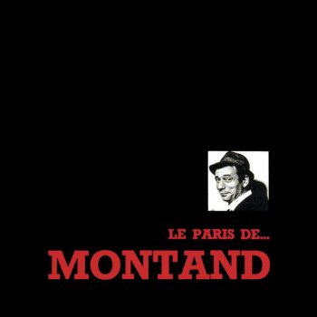Yves Montand À Paris dans chaque faubourg