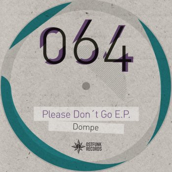 Dompe Please Don't Go (Daniel Boon Remix)