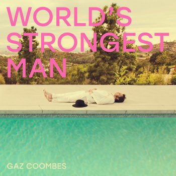 Gaz Coombes Walk the Walk