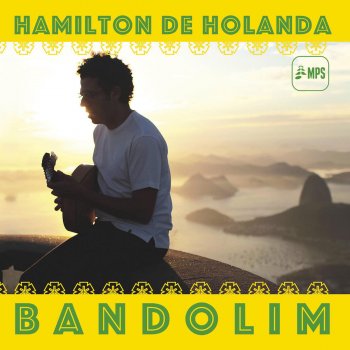 Hamilton de Holanda Desceu o Anjo