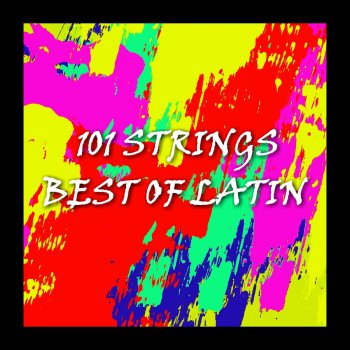 101 Strings Orchestra Felicia My Love