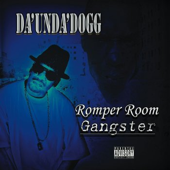 Da 'Unda' Dogg American Gangster