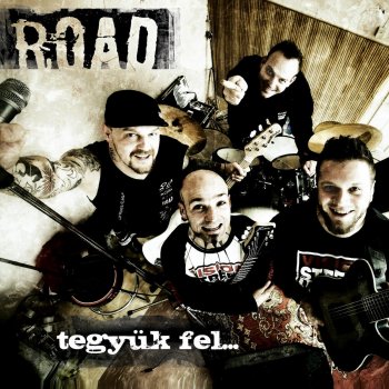 Road Te vagy az egyetlen
