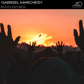 Gabriel Marchesy Povo do Sol