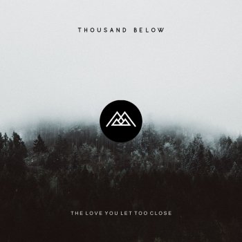 Thousand Below No Place Like You