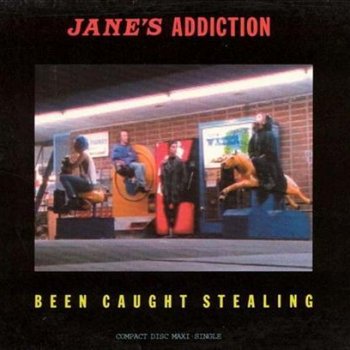 Jane's Addiction Been Caught Stealing [12" Remix Version]