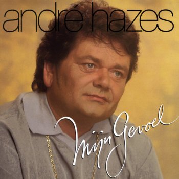 Andre Hazes Had Toch Maar Ja Gezegd