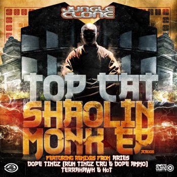 Top Cat Shaolin Monk (Dope Tingz Remix)