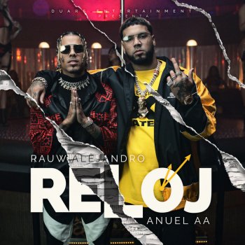 Rauw Alejandro feat. Anuel AA Reloj