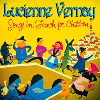 Lucienne Vernay & Les Quatre Barbus Le grand mechant loup