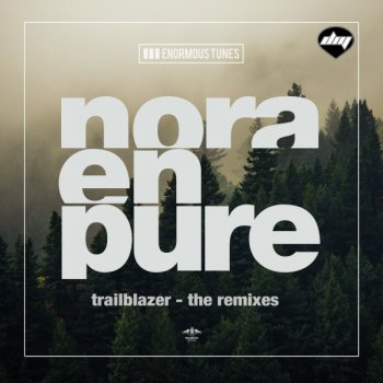 Nora En Pure feat. Martin Waslewski Trailblazer - Martin Waslewski Remix Edit