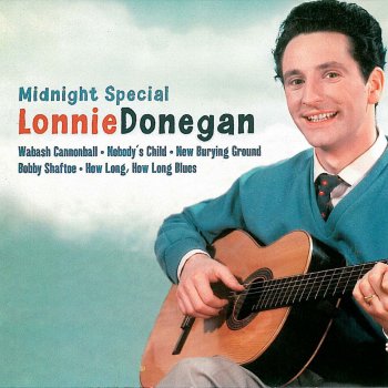 Lonnie Donegan I Hate a Man Like You