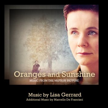 Исполнитель Lisa Gerrard, альбом Oranges & Sunshine (Music from the Motion Picture)
