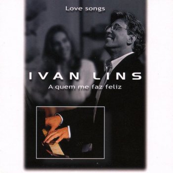 Ivan Lins Fogueiras