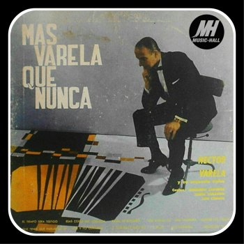 Héctor Varela Matineé del Tango