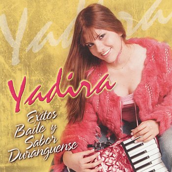 Yadira Nuestra Canción