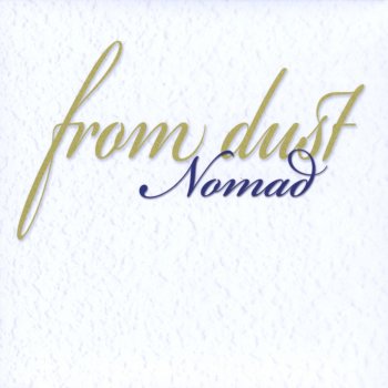 Nomad From Dust