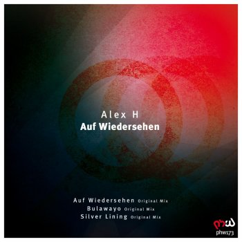 Alex H Auf Wiedersehen - Original Mix