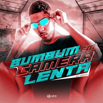 DJ Guina Bumbum em Câmera Lenta