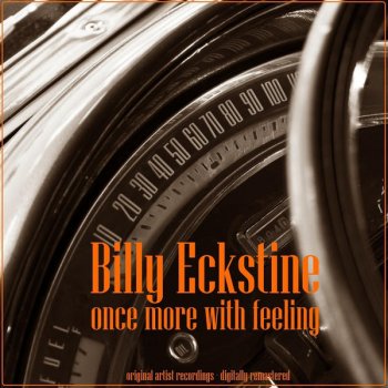 Billy Eckstine With Every Breathe I Take
