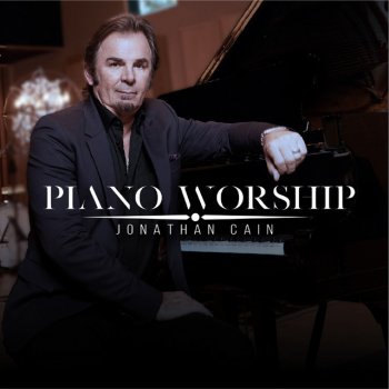 Jonathan Cain Repent and Return