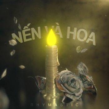 Rhymastic Nến Và Hoa