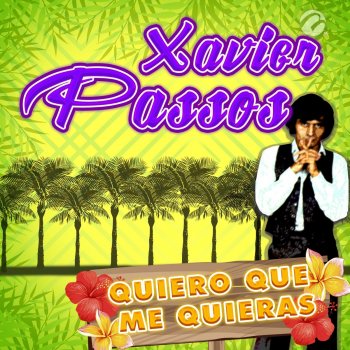 Xavier Passos Con Mucho Amor