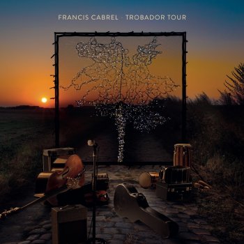 Francis Cabrel La robe et l'échelle - Live