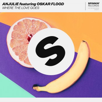 Anjulie feat. Oskar Flood Where the Love Goes