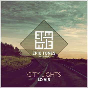 Lo Air City Lights - Original Mix