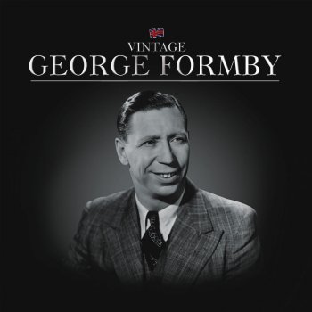 George Formby British Isles Medley: Intro/ Men of Harlach/ D'ya Ken John Peel?/ Heart of Oak/ On Ilkla Moor/ Loch Lomond/ Come Landlord Fill the Flowing Bowl/ Auld Lang Syne