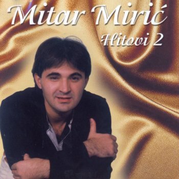 Mitar Miric Ljubila Je Prvi Put