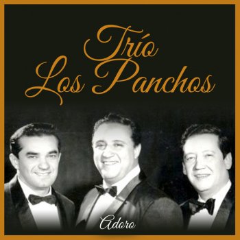 Los Panchos Mejor Sin Ti