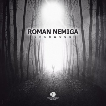 Roman Nemiga Sherwood - Extended Mix