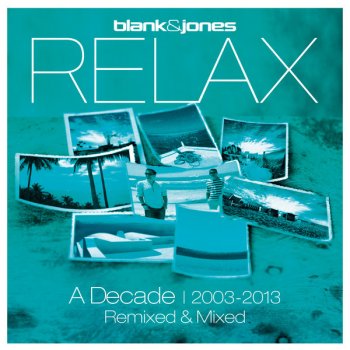 Blank & Jones with Mystic Diversions Quedate (extended mix)