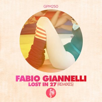 Fabio Giannelli Lost in 27 (Wankelmut Remix)